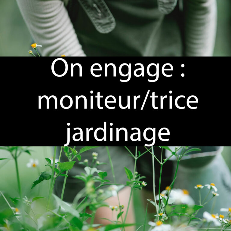 On engage un.e moniteur.trice jardinage - Les Jeunes Jardiniers