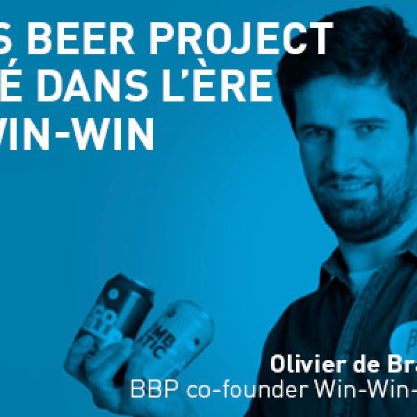 Olivier de Brauwere est entré dans l'ère du Winwinwin (avec Brussel Beer Project)